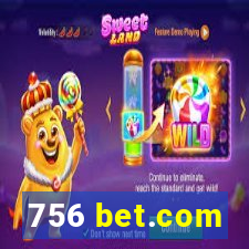 756 bet.com